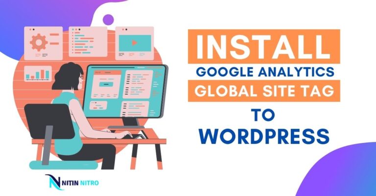 How to Quickly Install Google Analytics Global Site Tag in WordPress (gtag.js) 2021