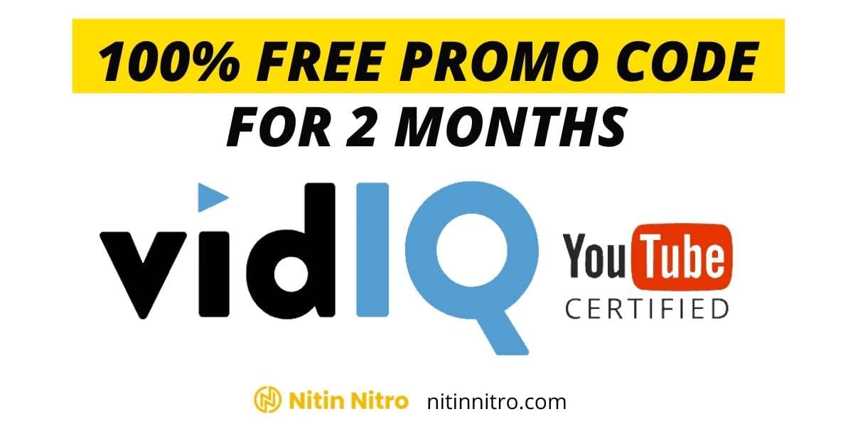 [100 Off] 5+ Best VidIQ Promo Code 2023 Nitin Nitro
