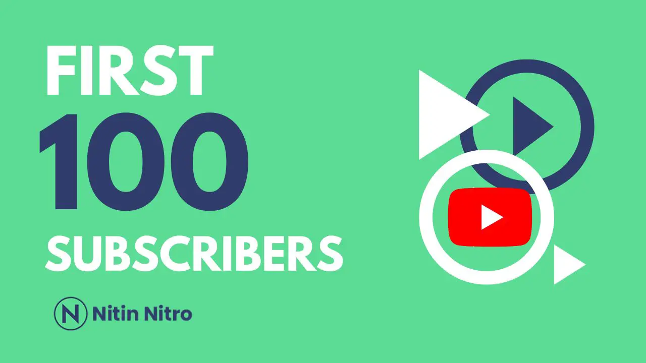 how to get first 100 subscribers