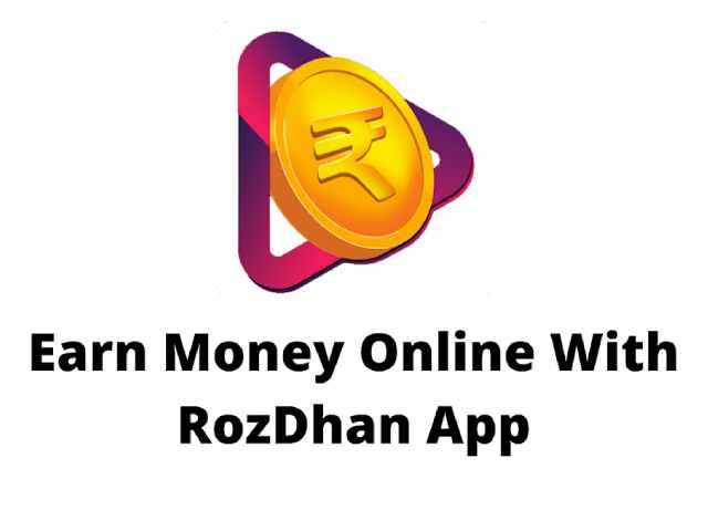 Roz Dhan - Best Earning Apps Without Investment