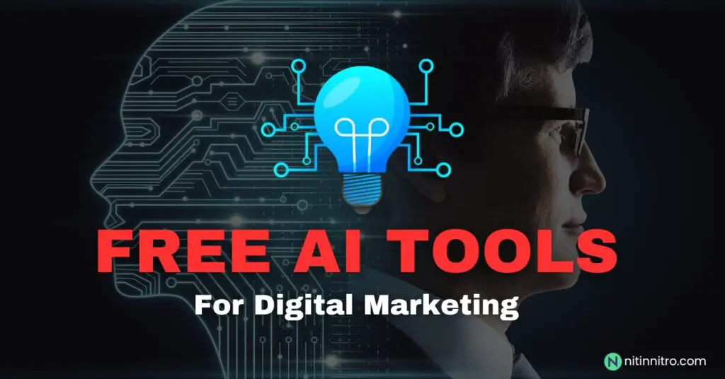 7 Best Free AI Tools For Digital Marketing in 2024